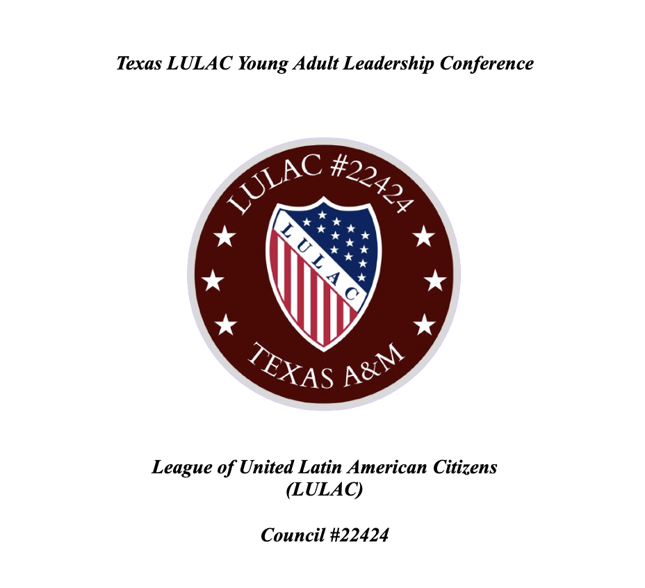 Student General Admission - Texas LULAC Young Adult Leadership Conference