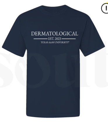 Dermatological TAMU Shirt