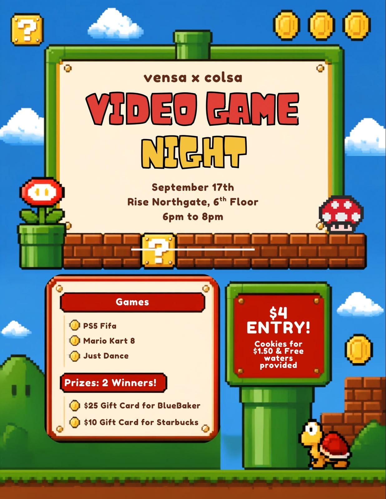 VENSA x COLSA Video Game Night Entry