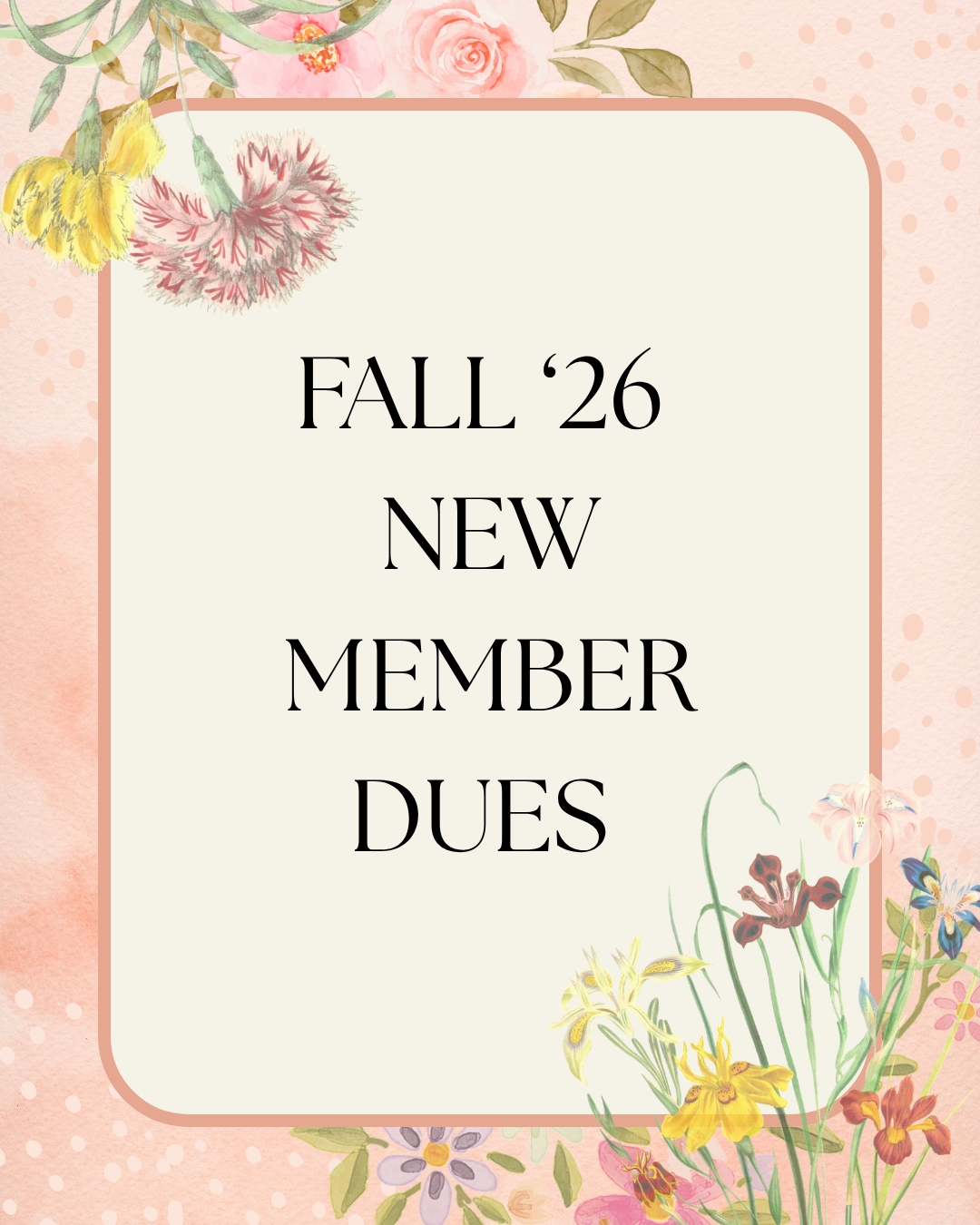 Fall '26 New Member Dues